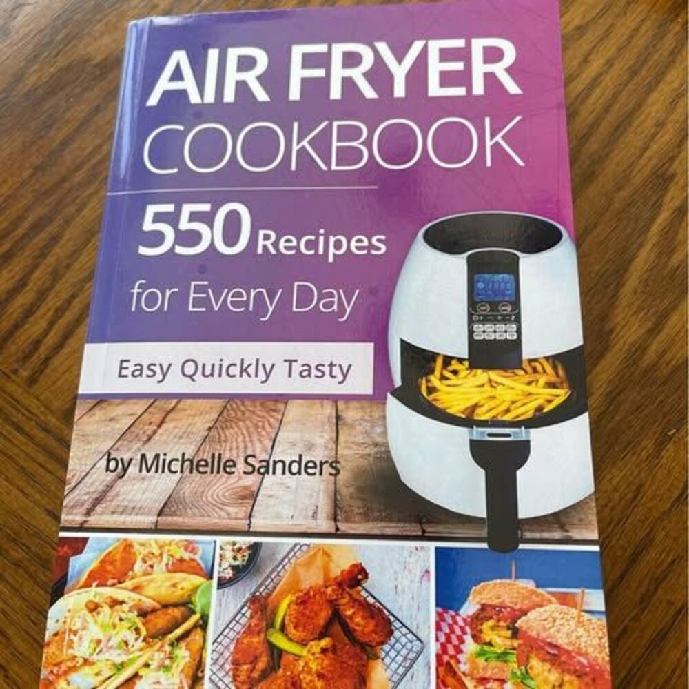 Airfryer Cookbook With Over 550 Recipes